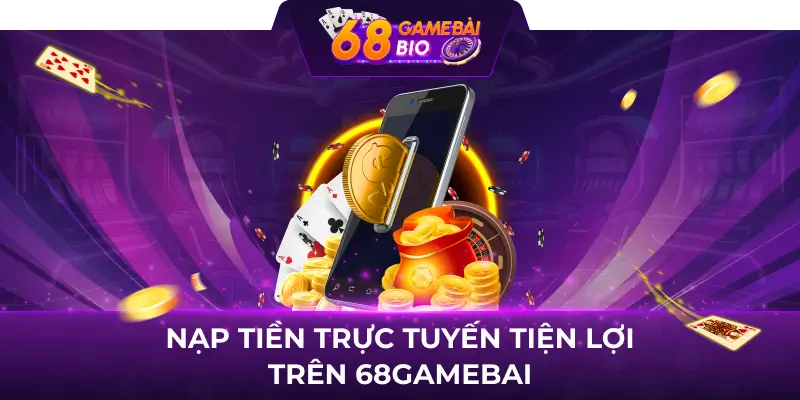 Nạp Tiền 68GameBai